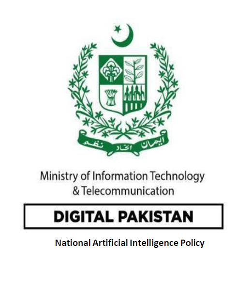 Pakistan National Artificial Intelligence (AI) Policy