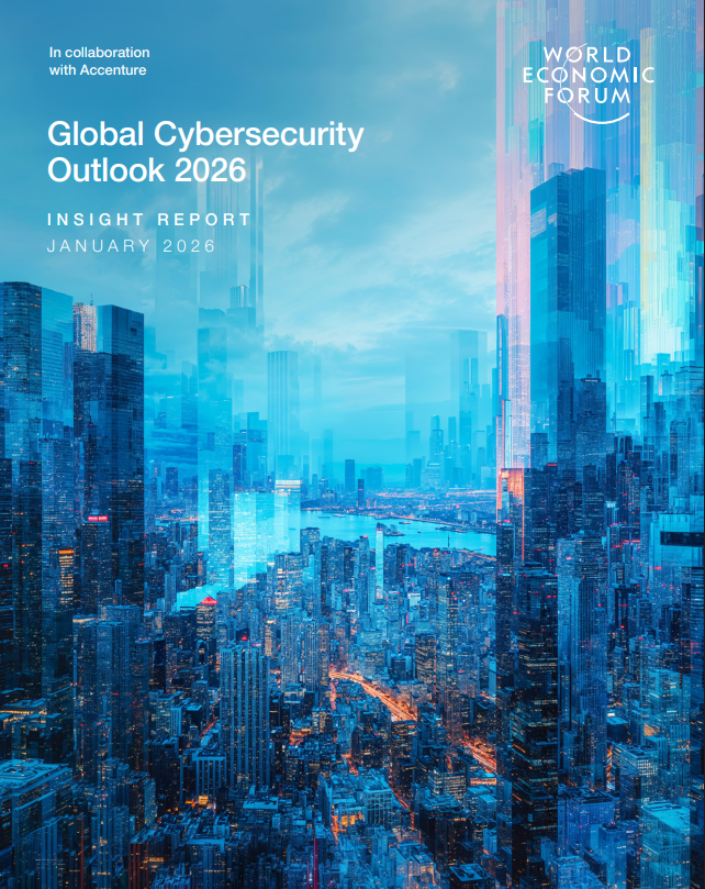Global Cybersecurity Outlook 2026 by WEF